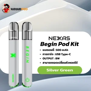 Nexas Begin สีเขียวเงินโทนหรู ให้ความรู้สึกพรีเมียมและสบายตา