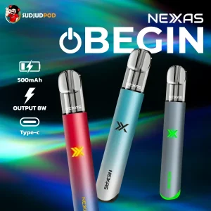 Nexas Begin ดีไซน์เรียบแต่ดูโดดเด่น